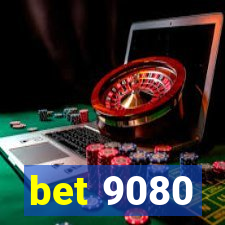 bet 9080